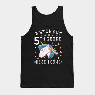 Watch Out 5th Grade Here I Come Happy Student Back To School Tank Top